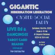 The Gigantic Hibernation Liberation Oyster Social Party